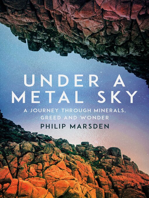 Title details for Under a Metal Sky by Philip Marsden - Wait list